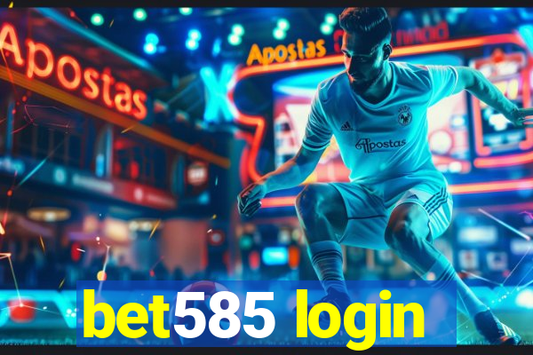 bet585 login